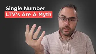 LTV: The Truth About Customer Value