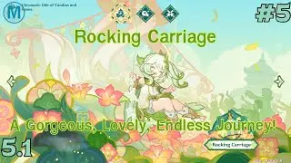 Rocking Carriage / Gorgeous, Lovely, Endless Journey! | Genshin Impact 5.1 Event