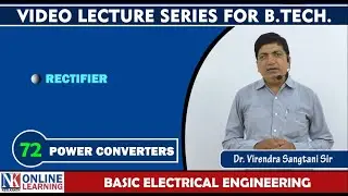 Rectifiers Lecture -72 | Bridge Rectifier | Half Wave Rectifiers | Full Wave Rectifiers | NK Pub...