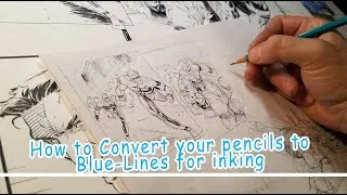 How to convert your art to Blue Lines for inking - Continued