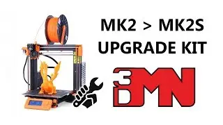 Joseph Prusa Mk2 to Mk2S Upgrade Kit Installation
