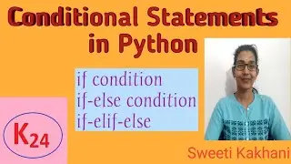Conditional Statements in Python| if, if-else, if-elif-else statement