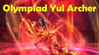 Lineage 2 Olympiad Yul Archer 2021 Part 2