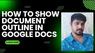 How to show document outline in Google Docs | Document outline in Google Docs