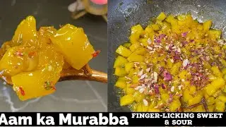 Kache Aam ka Murabba | Raw Mango Murabba Recipe | Kachi Kairi Murabba | Mango Murabba