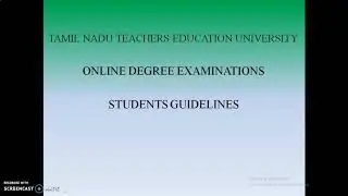 Tamil Nadu Teachers Education University Online Exam -  Students Guidelines