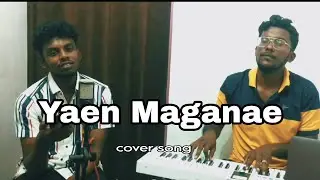 Yaen Maganae innum | Fr.Berchmans Song | Short cover