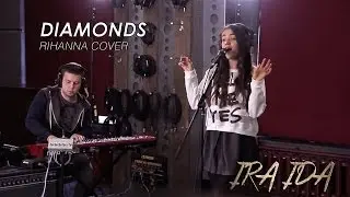 Diamonds - Rihanna (IRAIDA | ИРАИДА - Сover 2013)