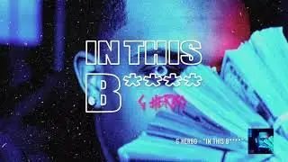 G Herbo - In This B**** (Official Audio)