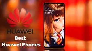Best New Huawei Smartphones in 2020: Top 5 Huawei Phone
