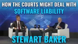 S4x24 Interview With Stewart Baker: Legal Issues on Software Liability & SEC Case Against Solarwinds