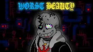 Worst Beauty X | Undertale Last Breath: Taken Away