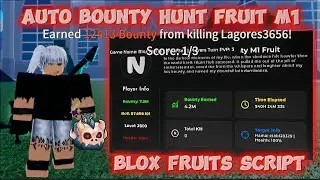 [Auto Bounty Hunt Fruit M1] Blox Fruits Script | 