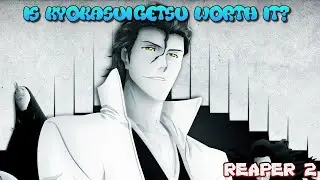 Reaper 2 - Should You Really Get Kyokasuigetsu? | Review