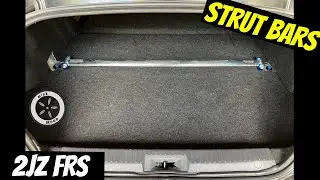 WHY + HOW TO Install Strut Bars  [2JZ FRS pt 12]