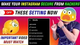 ⚠️😱How To Secure Instagram Account From Hackers || Instagram Security Settings || Instagram Security
