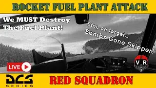 Red Squadron: V2 Rocket Fuel Plant Attack Deep Inside Norway - LIVE STREAM