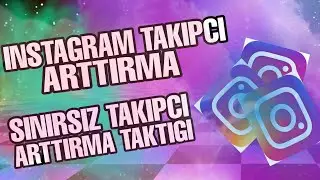 İNSTAGRAM TAKİPCİ HİLESİ 2020 - İNSTAGRAM TAKİPÇİ ARTTIRMA 2020