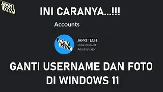 Cara Mengganti Username dan Foto di Windows 11