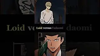 Loid Forger vs. Tadaomi Karasuma | Who’s the strongest? #edit #short #whoisstronger #whoisstrongest