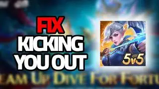 How To Fix Mobile Legends Kicking You Out