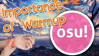 The Importance of Warmup in osu!