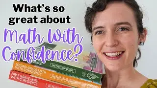What I LOVE About Math With Confidence | Elementary Homeschool Math Curriculum