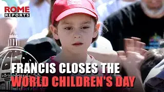 🇻🇦VATICAN | Pope Francis closes the World Children's Day with a catechetical homily