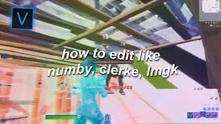 How To Edit Fortnite Highlights Like Numby, Clerke, LMGK (Sony Vegas Tutorial)