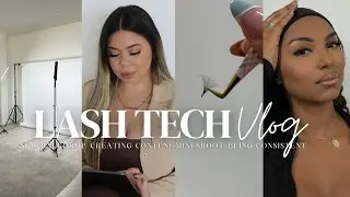 DAYS IN THE LIFE OF A LASH TECH VLOG | NEW BACKDROP + CONTENT CREATING