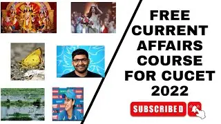CUCET 2022| current affairs of December month & free notes and practice questions