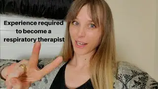 Required Medical Experience for Respiratory School?