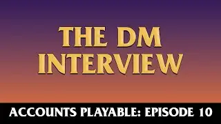 Accounts Playable Episode 10 || Official Acquisitions Inc. S2 Aftershow