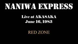 NANIWA EXPRESS LIVE(audio only) 1983/06/16 at akasaka
