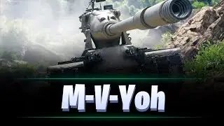 M-V-Yoh / МИР ТАНКОВ