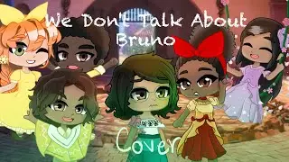 We Don't Talk About Bruno {Cover}