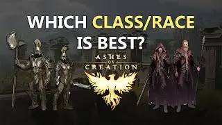 Ashes of Creation: Which Race/Class Should You Play?