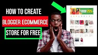 How to Create Professional Ecommerce Store Website in Blogger