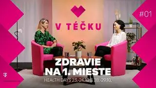 V Téčku #01: Zdravie na 1. mieste