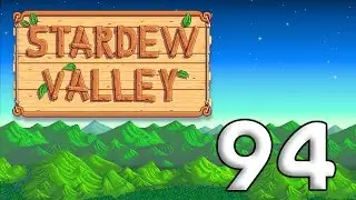 Stardew Valley 94: Cultivating Cranberries - Let's Play Stardew Valley Gameplay