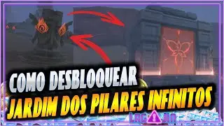 COMO DESBLOQUEAR O DOMÍNIO JARDIM DOS PILARES INFINITOS Genshin Impact Dicas