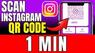 How To Scan Instagram Qr Code 2026 (Fast And Easy)