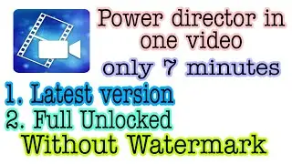 power director in one video download latest crack version power director download without Watermark