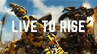 Transformers | Live To Rise
