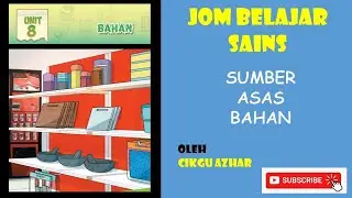 SAINS TAHUN 4  SUMBER ASAS BAHAN by cikgu azhar aris  #eduwebtv #cikgootube