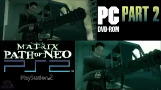 The Matrix: Path of Neo Comparison Part 2 [PS2 vs PC]