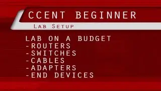 CCENT Beginner Video #1 --Lab Setup--