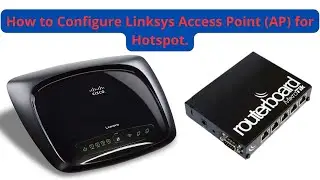 How to Configure Linksys Access Point (AP) for Hotspot.