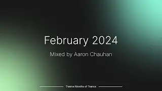February 2024 (Trance Mix) ~ #tmot02