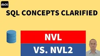 NVL vs. NVL2 in SQL | NVL and NVL2